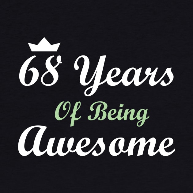 68 Years Of Being Awesome by FircKin